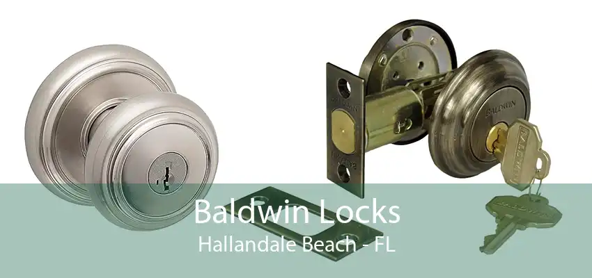 Baldwin Locks Hallandale Beach - FL