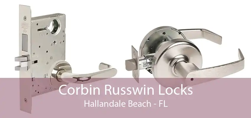 Corbin Russwin Locks Hallandale Beach - FL