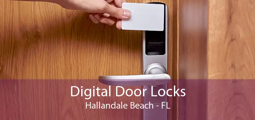 Digital Door Locks Hallandale Beach - FL