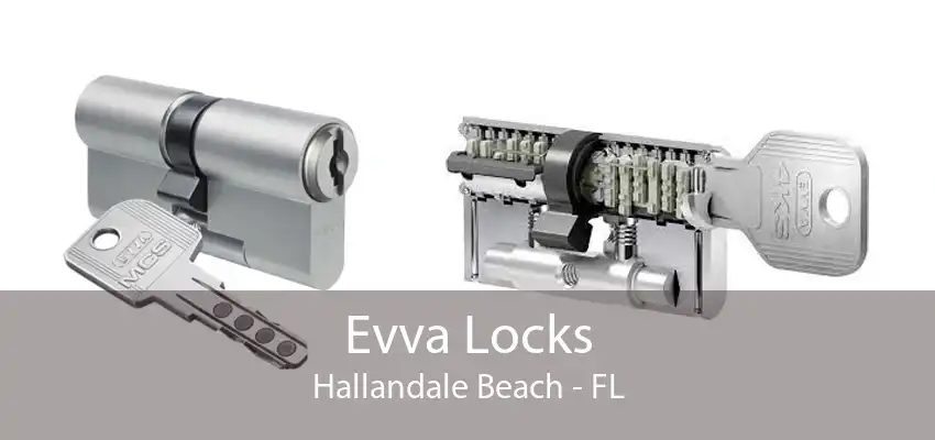 Evva Locks Hallandale Beach - FL