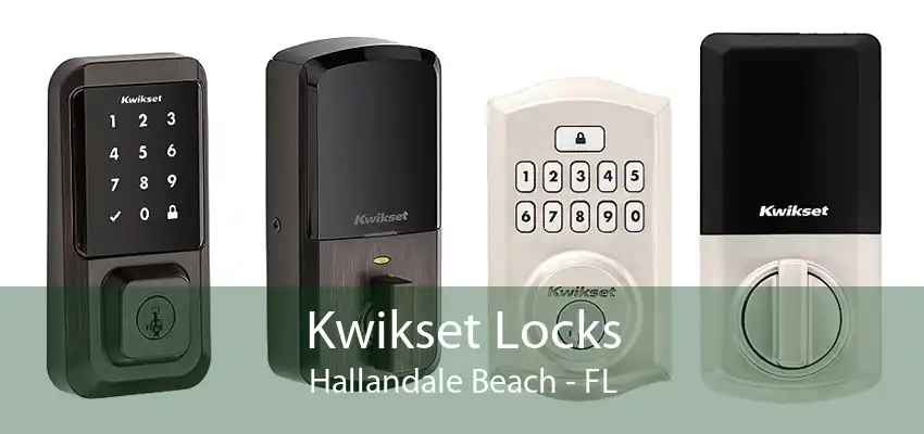 Kwikset Locks Hallandale Beach - FL