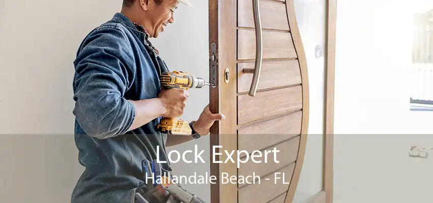 Lock Expert Hallandale Beach - FL