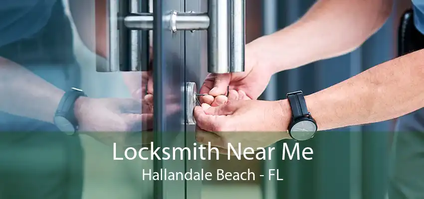 Locksmith Near Me Hallandale Beach - FL