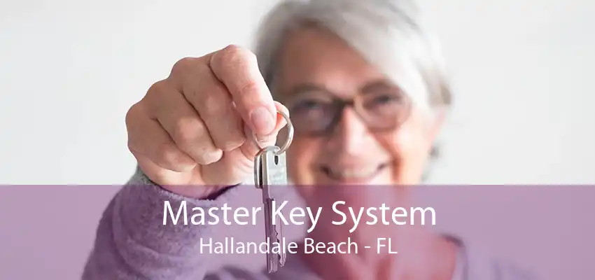 Master Key System Hallandale Beach - FL