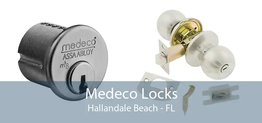 Medeco Locks Hallandale Beach - FL