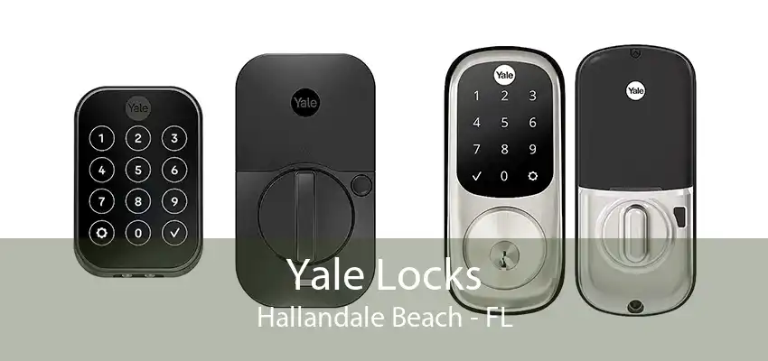 Yale Locks Hallandale Beach - FL